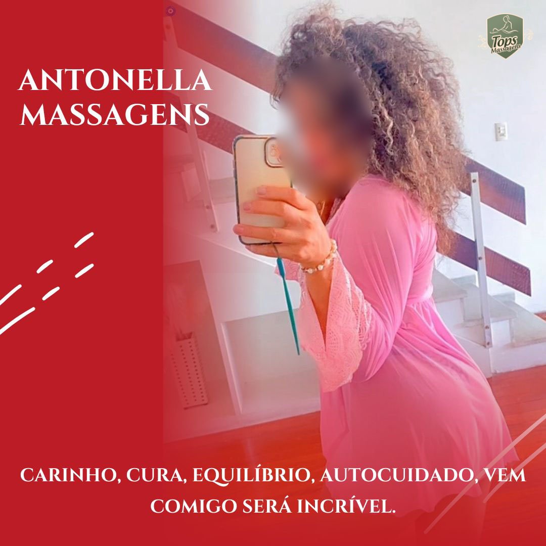 Massagem Sensual Maceió - Tops Massagens - Antonella Massagem