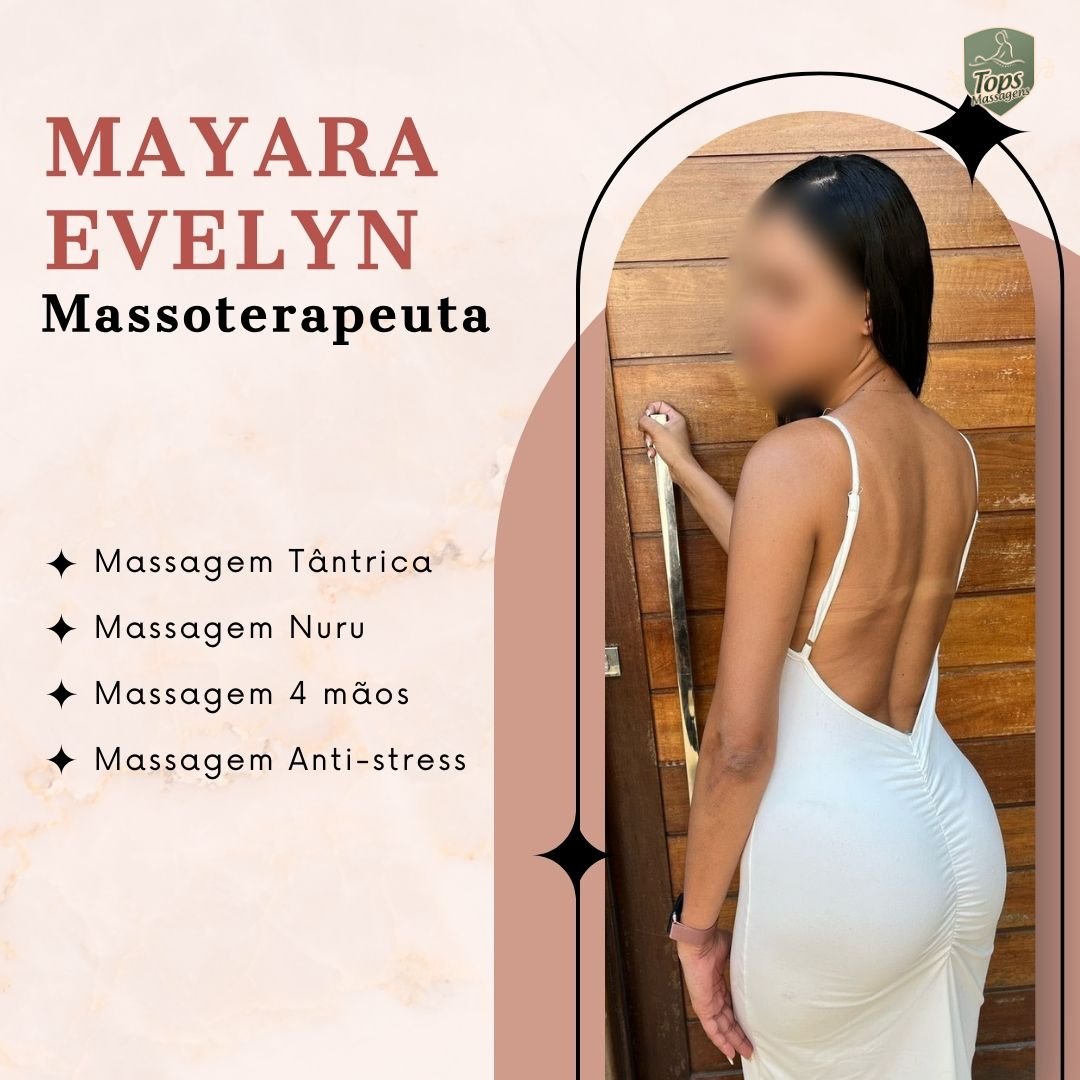 Massagem Sensual Maceió - Tops Massagens - Mayara Evelyn