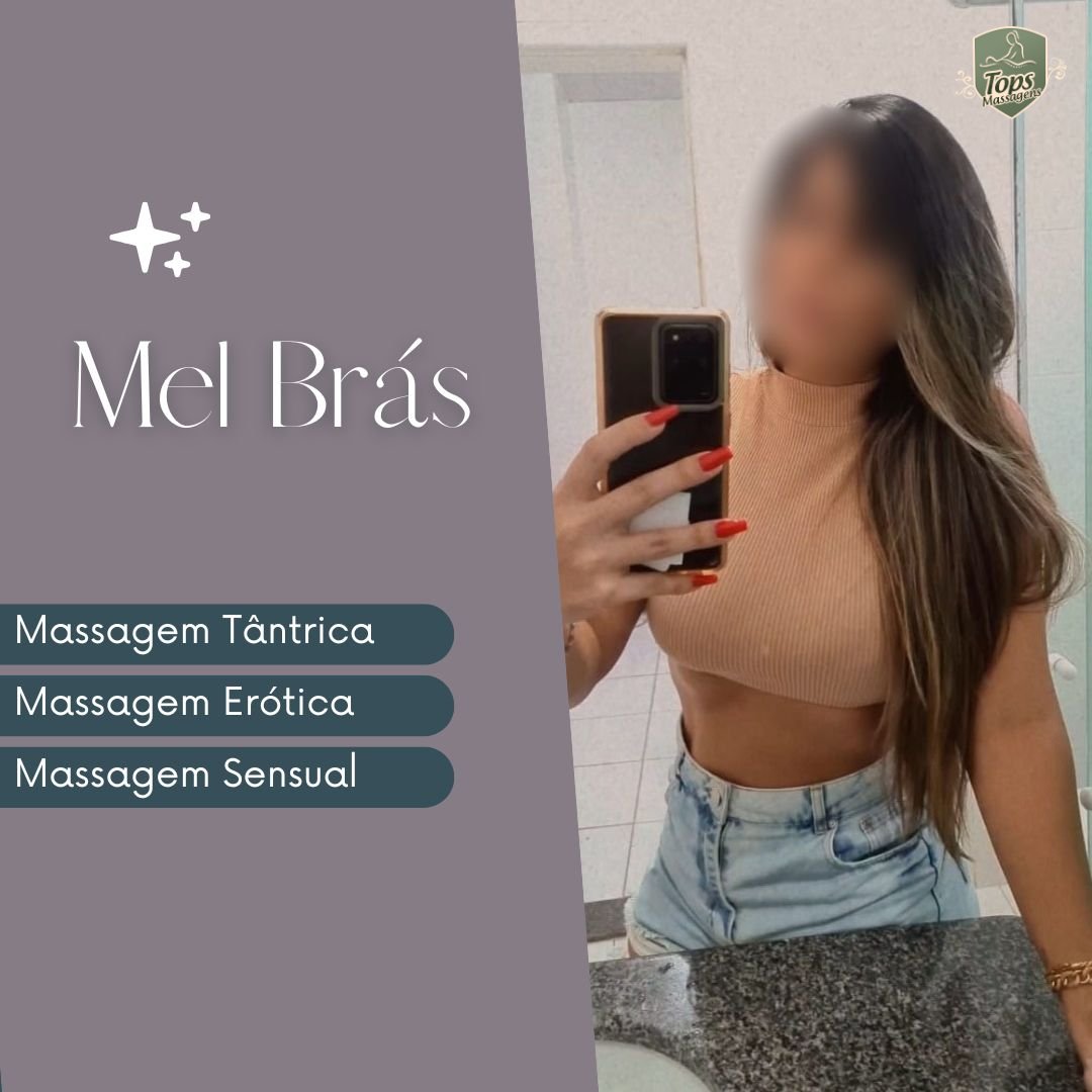 Massagem Sensual Maceió - Tops Massagens - Mel Bras
