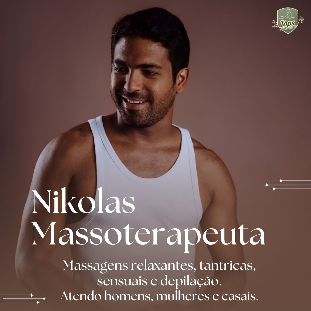 Nikolas Massoterapeuta - Massagem Sensual em São Paulo - SP