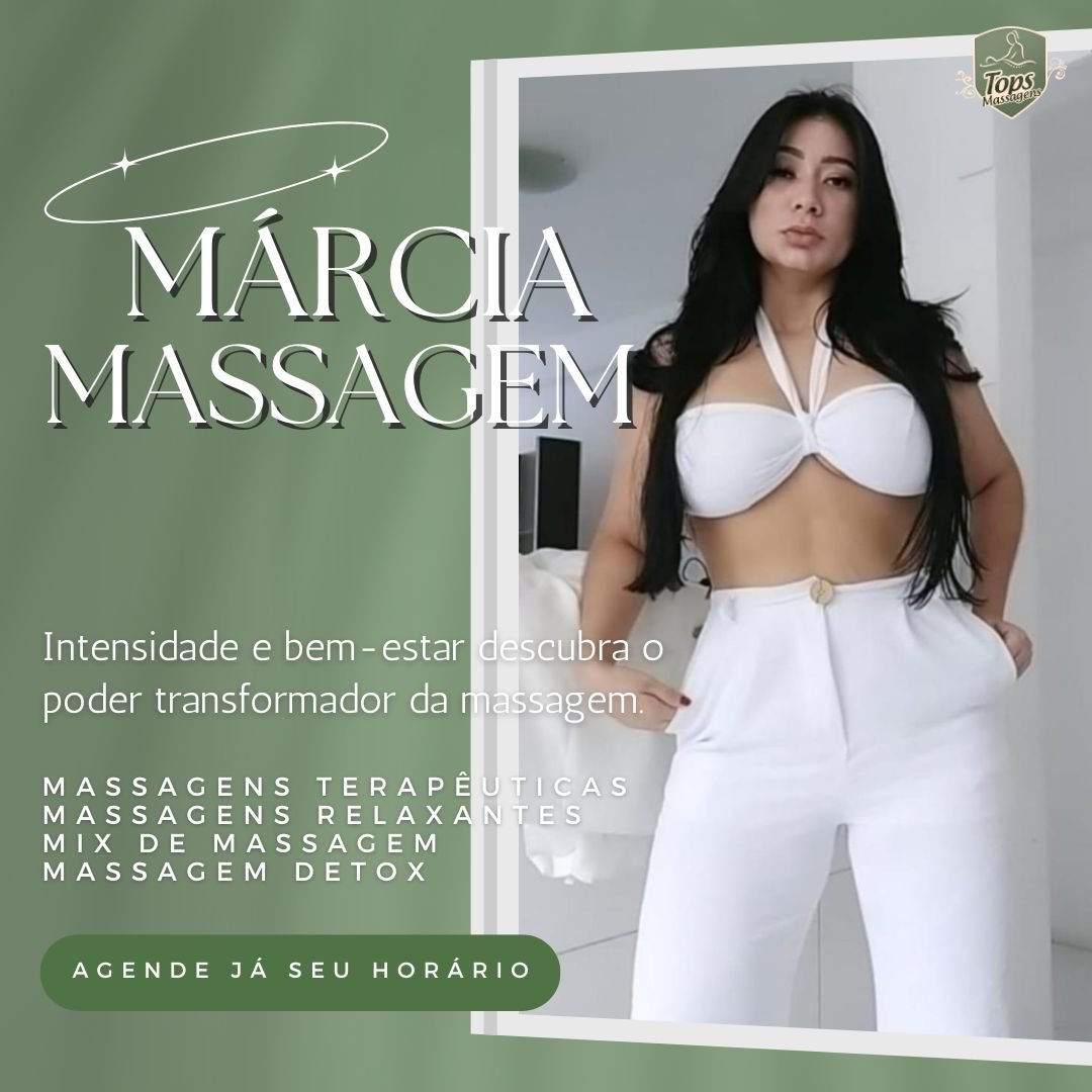 Massagem Sensual Maceió - Tops Massagens - Márcia Massagem