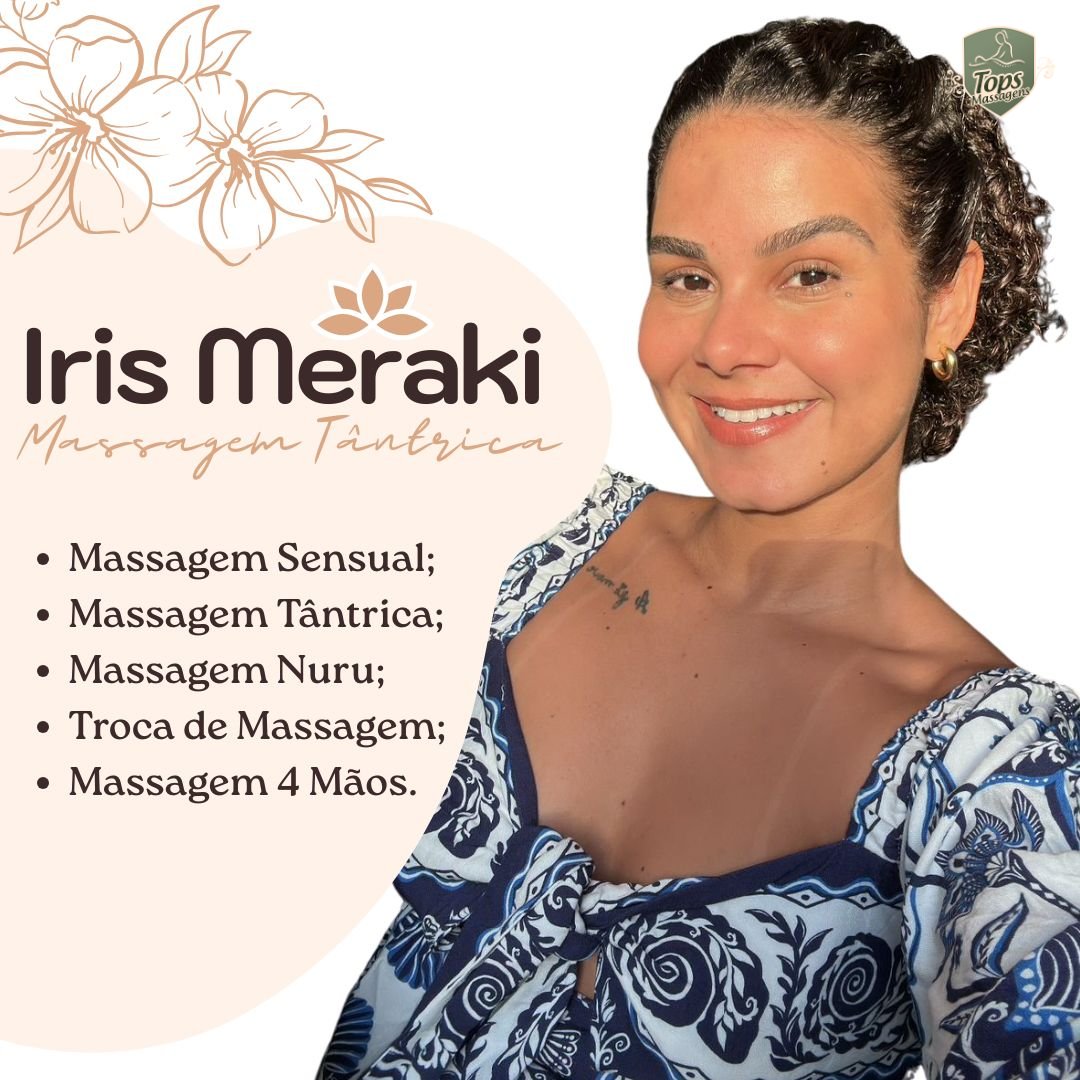 Iris Meraki - Massagem Tântrica - Massagem Sensual em Maceió - AL