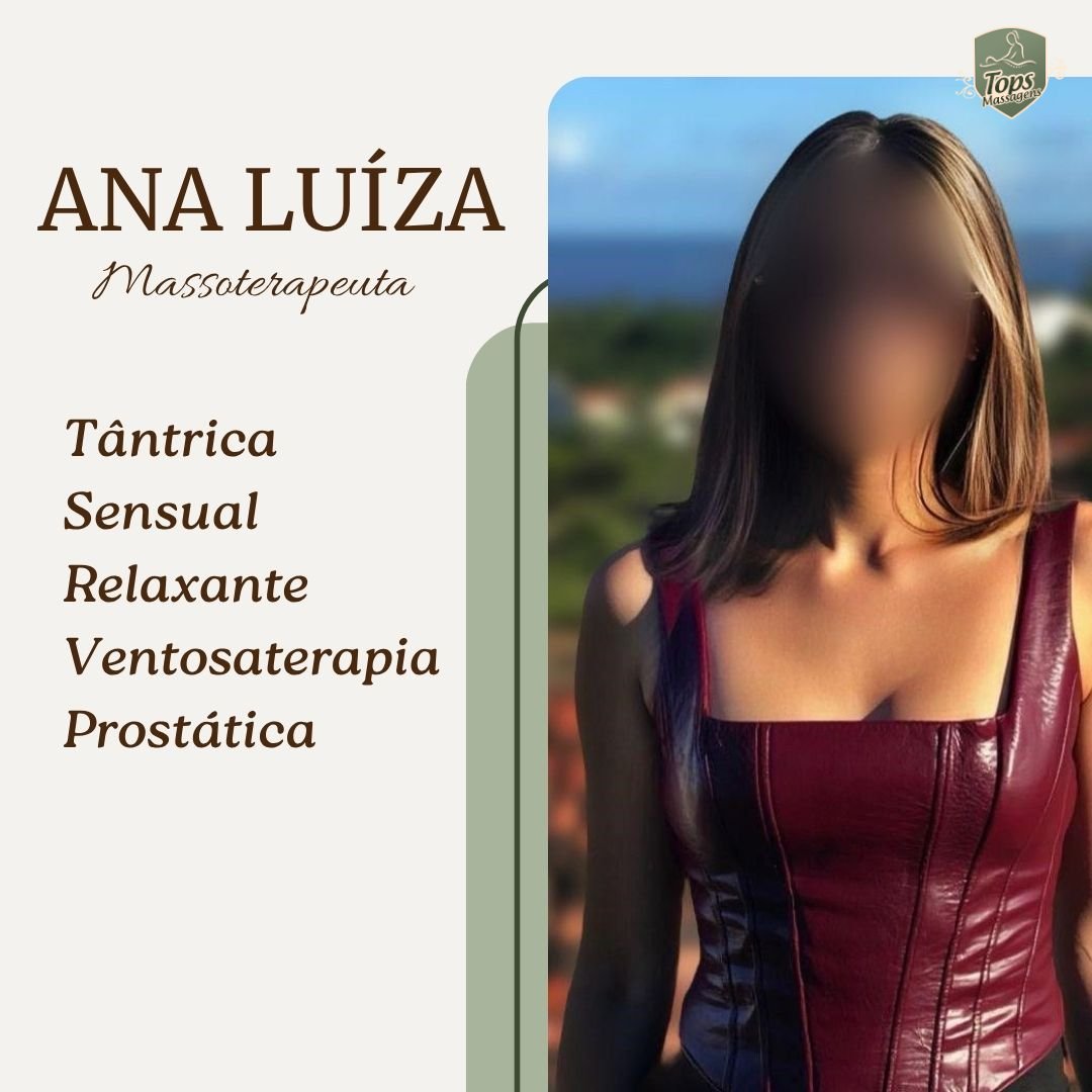 Ana Luíza - Massagem Sensual em Maceió - AL