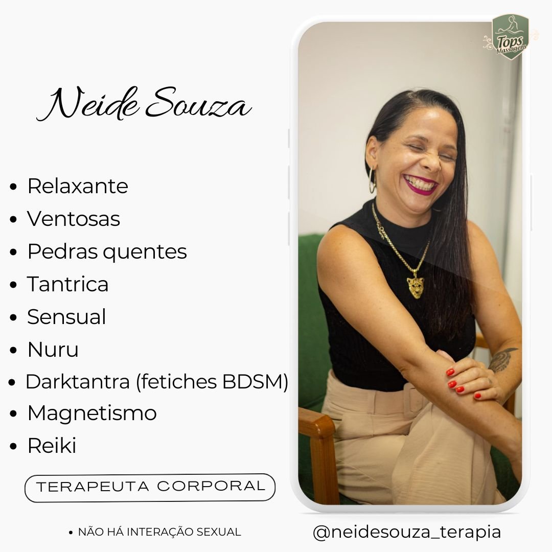 Massagem Sensual Maceió - Tops Massagens - Neide Souza Terapeuta Corporal