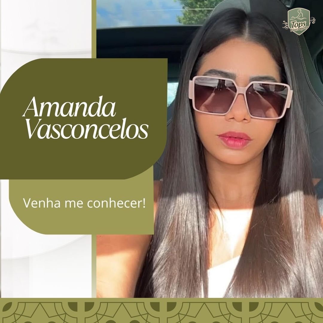 Massagem Sensual Maceió - Tops Massagens - Amanda Vasconcelos