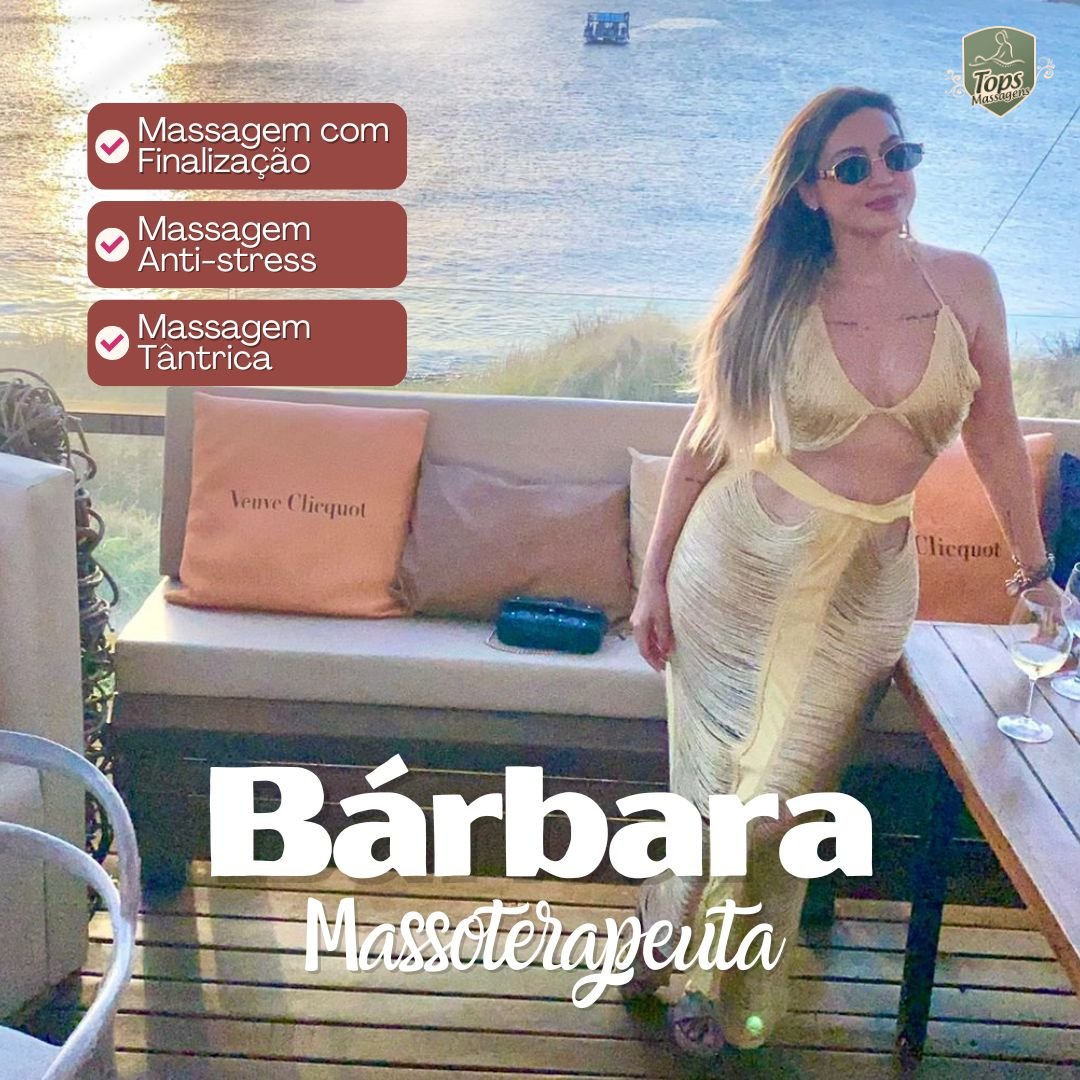 Massagem Sensual Maceió - Tops Massagens - Bárbara Massoterapeuta