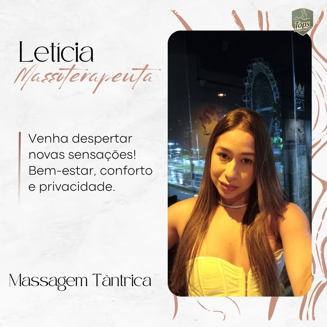 Massagem Sensual Maceió - Tops Massagens - Leticia Massoterapeuta