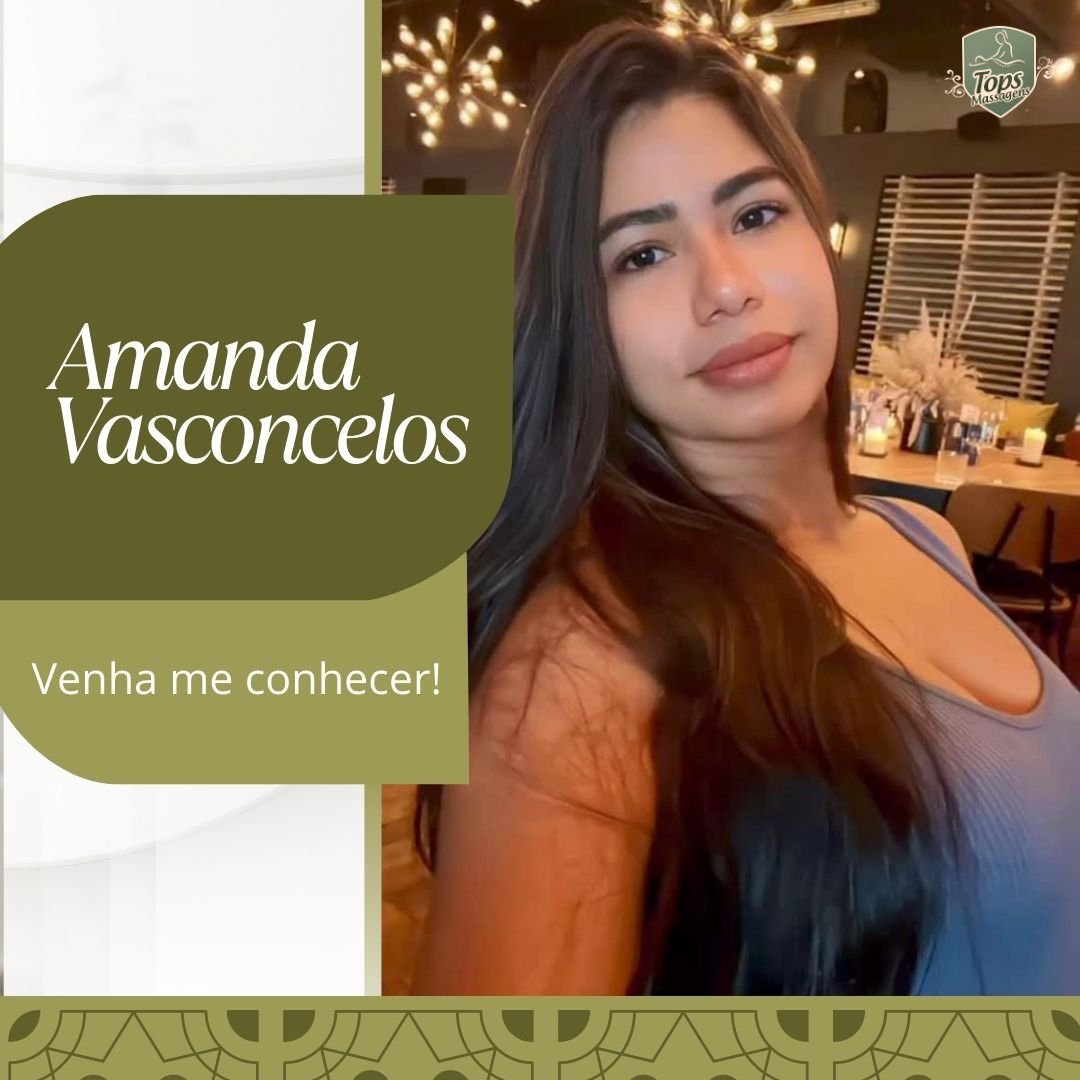 Massagem Sensual Maceió - Tops Massagens - Amanda Vasconcelos
