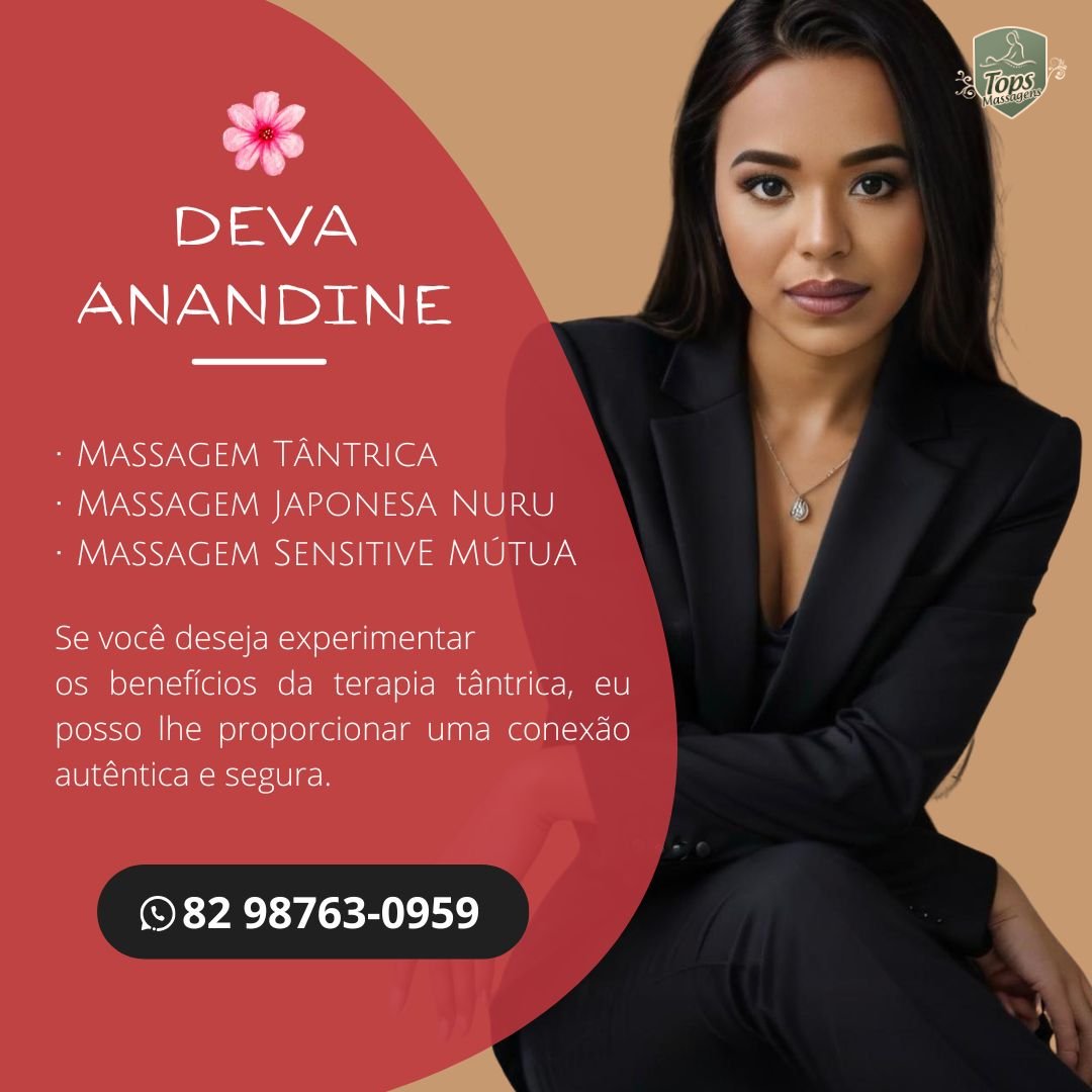 Massagem Sensual Maceió - Tops Massagens - Deva Anandine