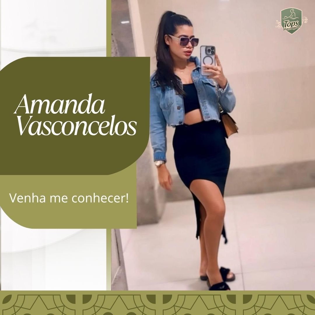 Massagem Sensual Maceió - Tops Massagens - Amanda Vasconcelos