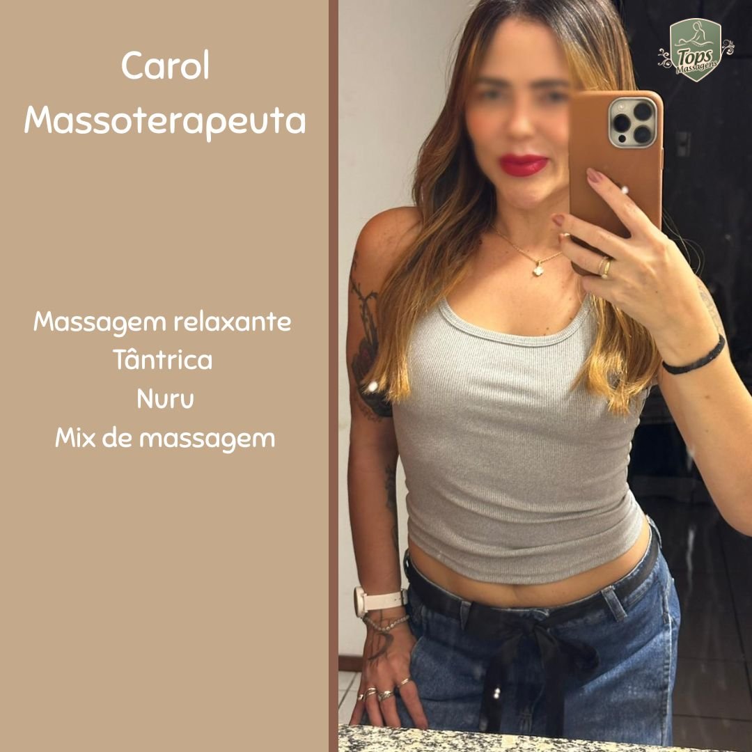 Massagem Sensual Maceió - Tops Massagens - Carol Massoterapeuta
