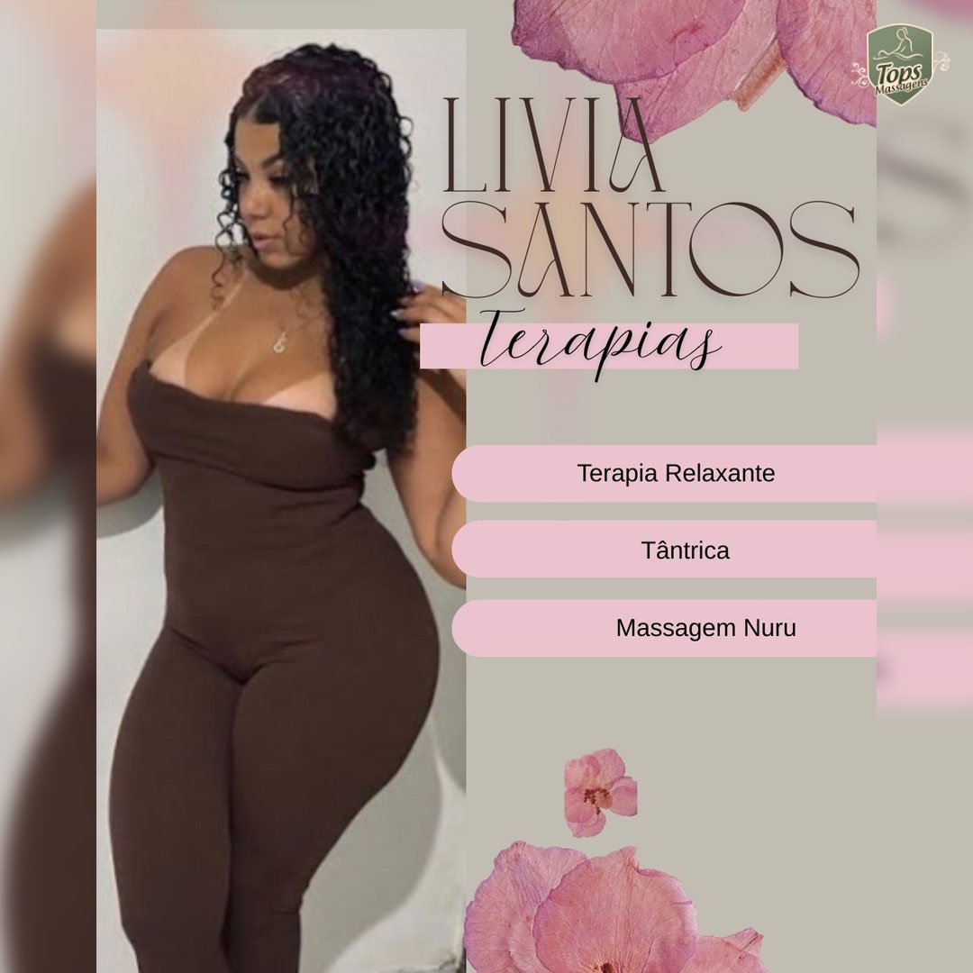 Livia Santos - Massagem Sensual em João Pessoa - PB Livia Santos - Massagem Sensual em João Pessoa - PB