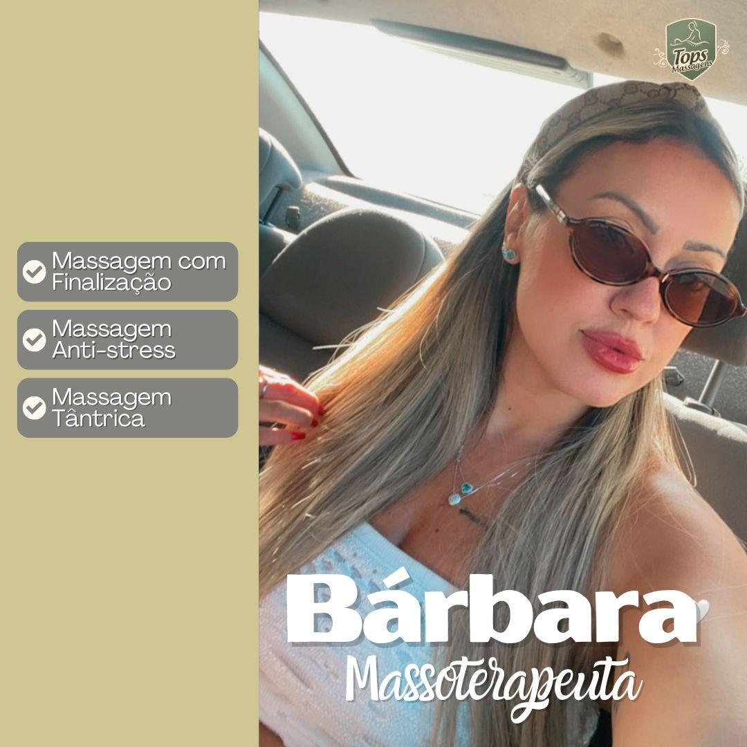 Massagem Sensual Maceió - Tops Massagens - Bárbara Massoterapeuta