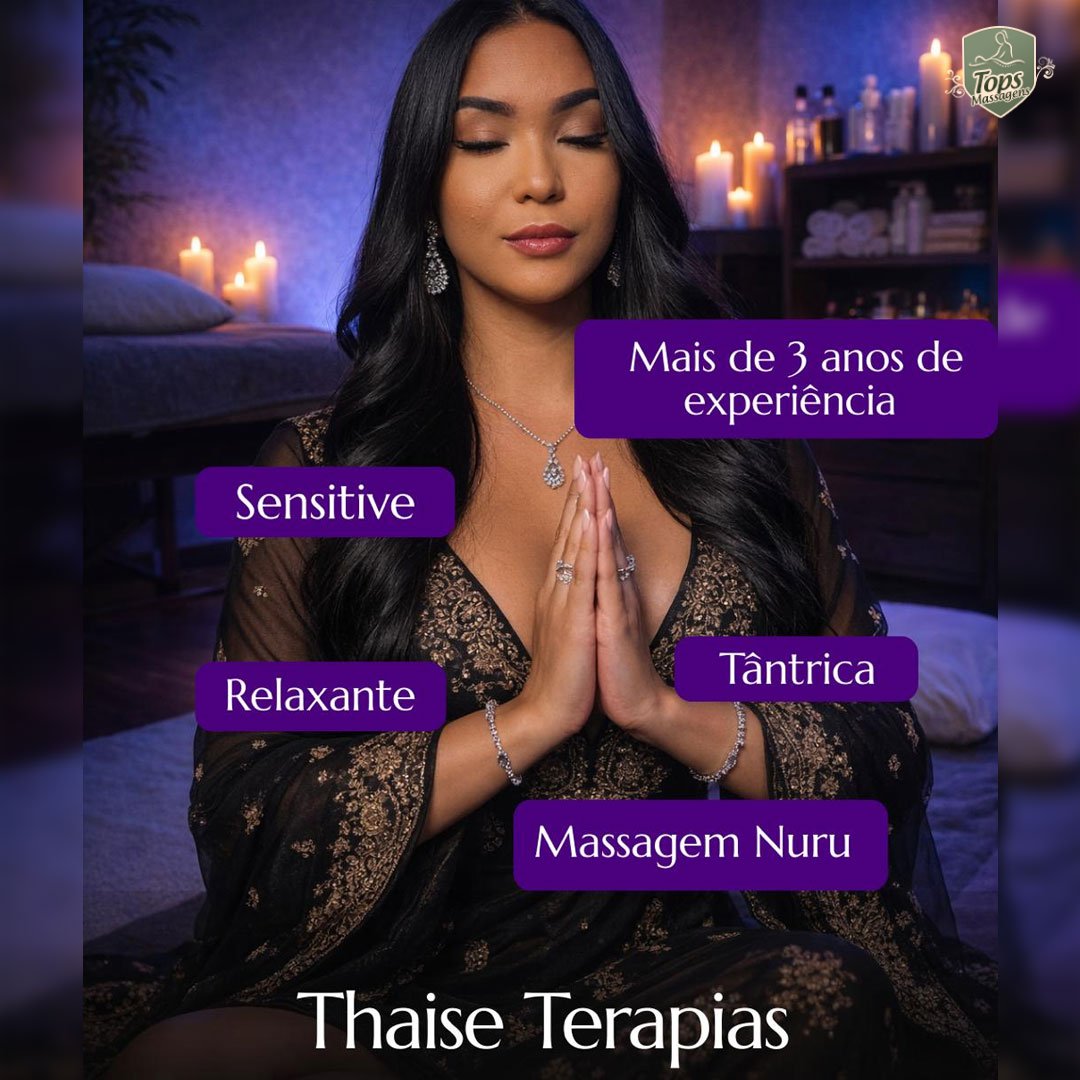 Massagem Sensual Aracaju - Tops Massagens - Thaise terapias