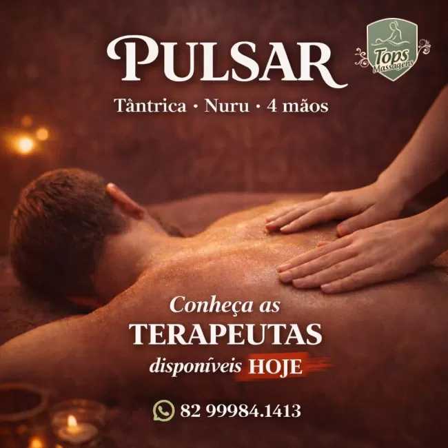 Massagem Sensual Maceió - Tops Massagens - Pulsar