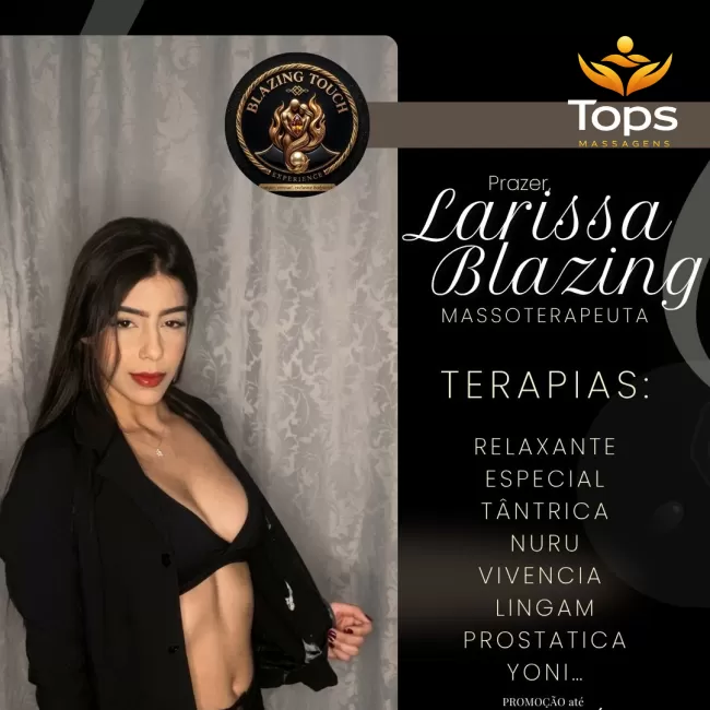Larissa Blazing - Massagista Sensual  em Maceió - AL - Tops Massagens