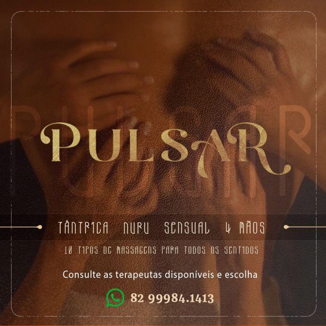 Massagem Sensual Maceió - Tops Massagens - Pulsar